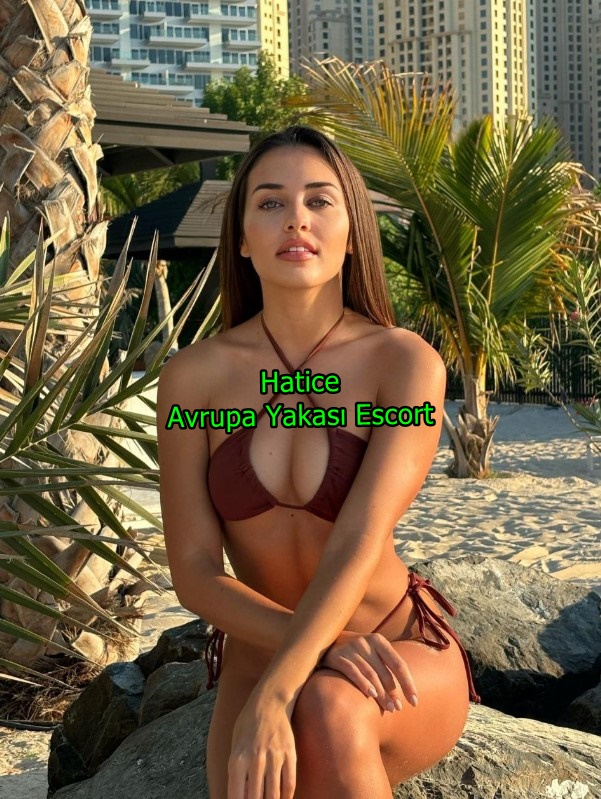 avrupayakasiescorthatice-2 Hatice Avrupa Yakası Escort 26 Yaşında Harika Vücuda Sahibim